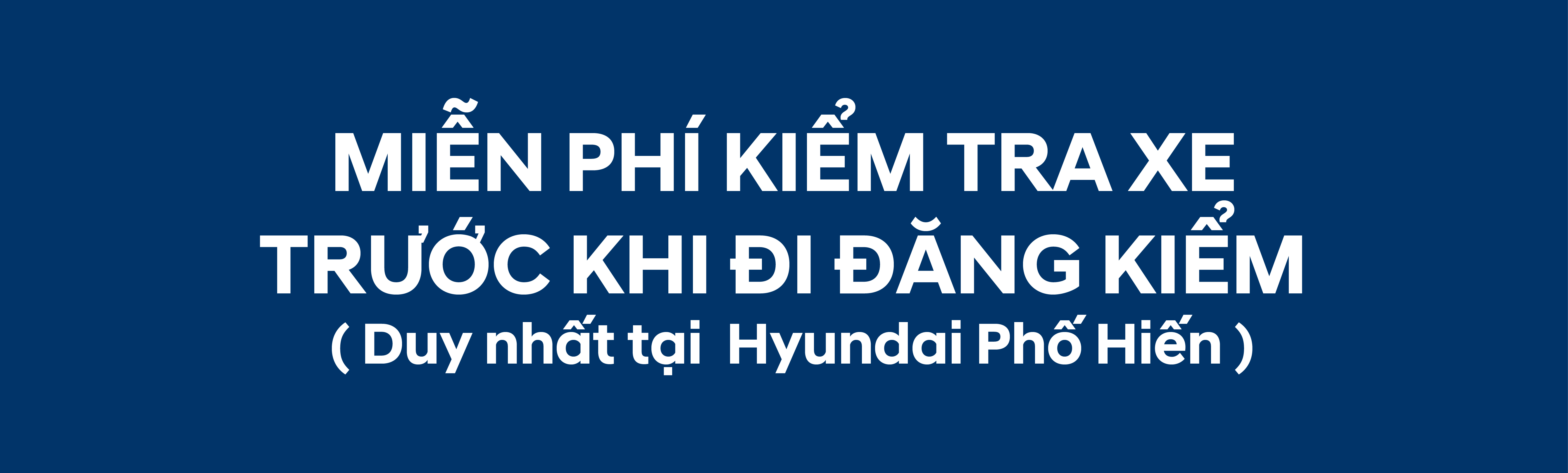 Kiểm tra miễn phí xe trước khi đi đăng kiểm