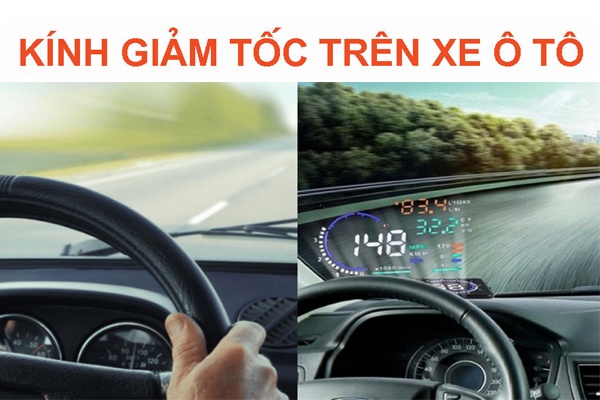 Kính giảm tốc trên xe ô tô