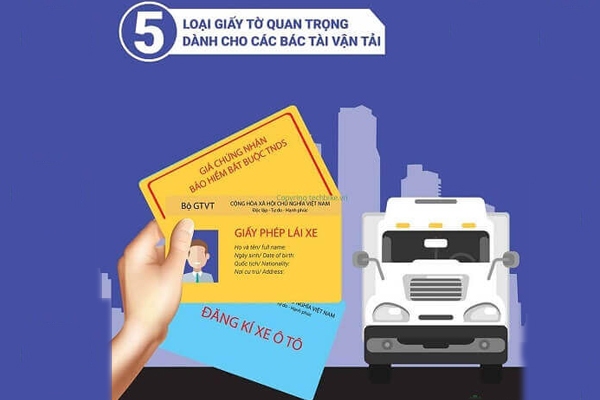Lái xe tải cần mang theo những giấy tờ gì?
