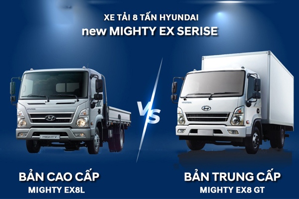 Xe tải 8 tấn Hyundai Mighty EX8L và EX8GTL