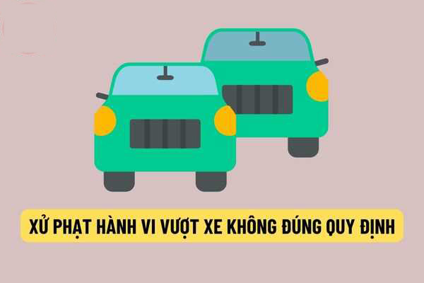 Xử phạt lỗi vượt xe sai quy định