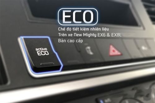 Active Eco là gì?Chế độ tiết kiệm nhiên liệu trên Mighty EX Series bản đủ