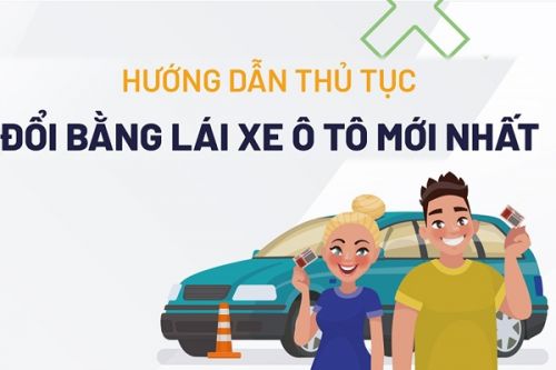 Hướng dẫn thủ tục đổi bằng lái xe ô tô mới nhất
