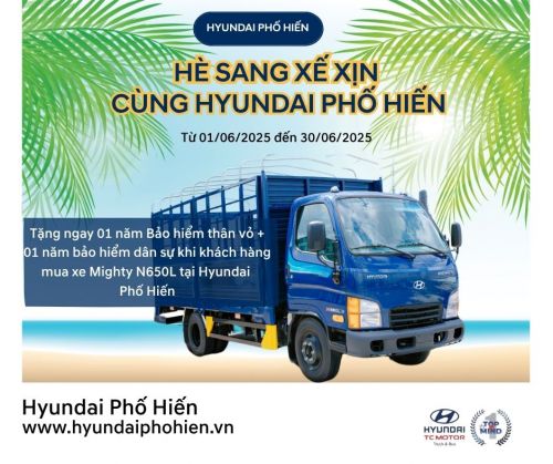 HÈ SANG XẾ XỊN CÙNG HYUNDAI PHỐ HIẾN