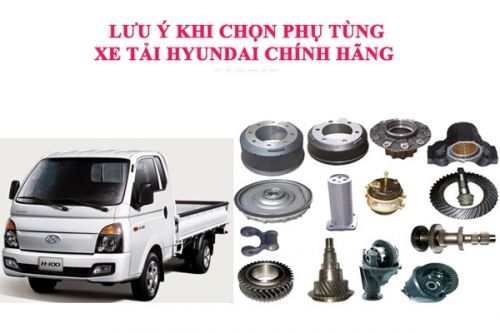 Phụ tùng xe tải Hyundai chính hãng Hàn Quốc tại Hưng Yên