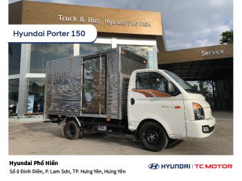 New Porter H150 - 1 tấn - 1,5 tấn - Thùng Kín Inox/Composite