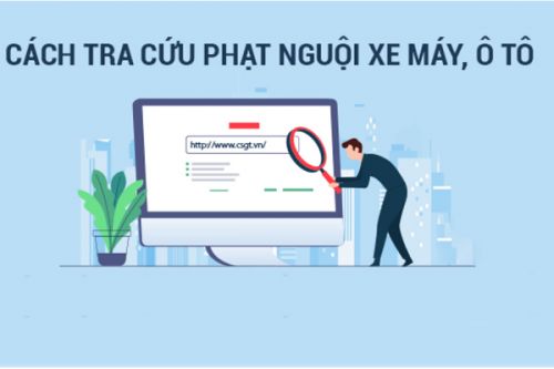 Hướng dẫn cách tra cứu phạt nguội vi phạm giao thông