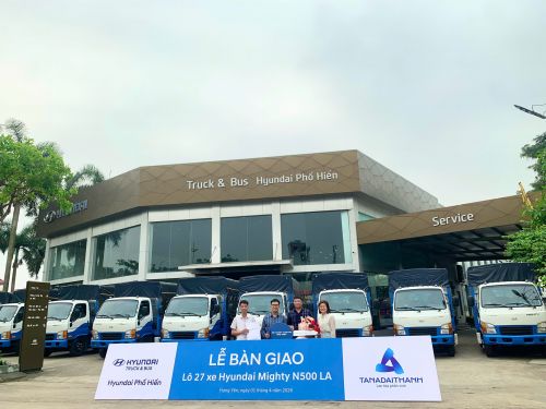 HYUNDAI PHỐ HIẾN BÀN GIAO ĐỢT 1 LÔ 27 XE TẢI HYUNDAI N500LA CHO TÂN Á ĐẠI THÀNH
